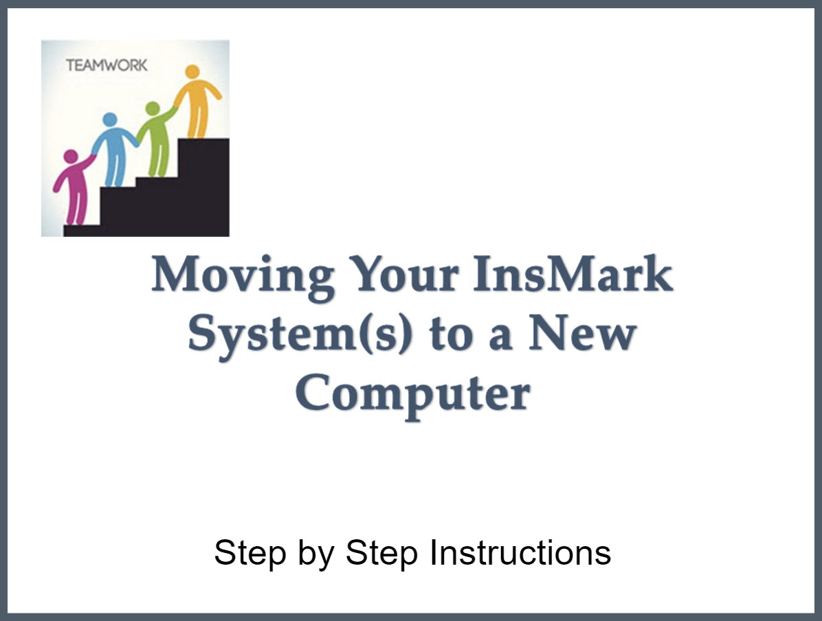Moving your InsMark to a New Computer